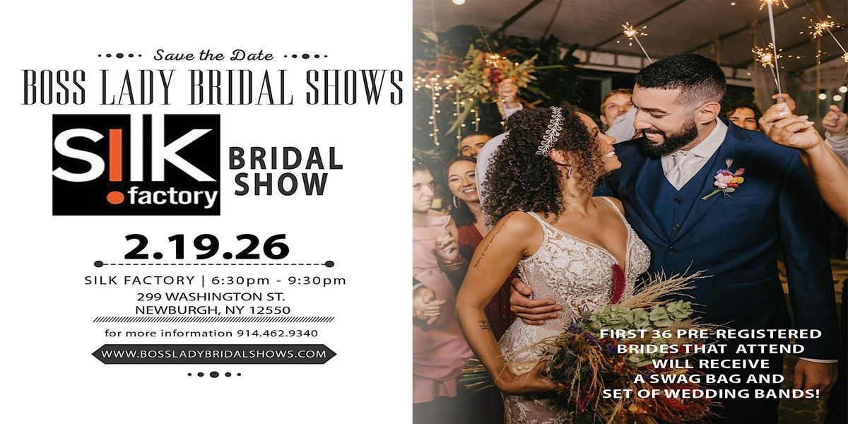 Silk Factory Bridal Showcase 2 19 26