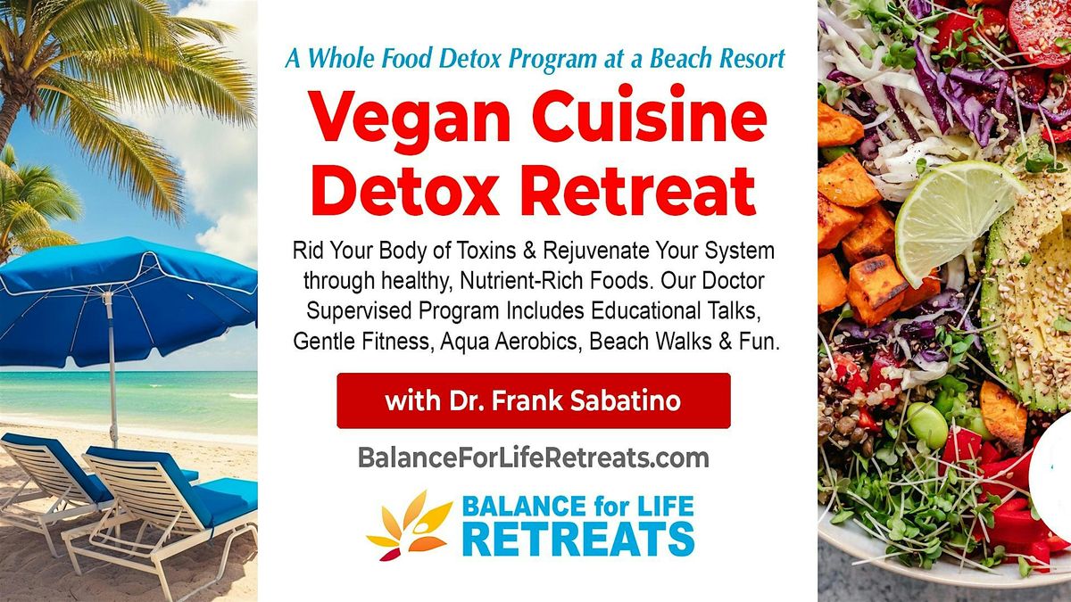 VEGAN CUISINE DETOX RETREAT at Wyndham Deerfield Beach Resort