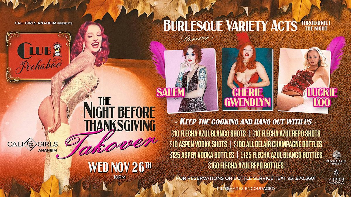 Club Peekaboo Takeover: The Night Before Thanksgiving | Cali Girls Anaheim