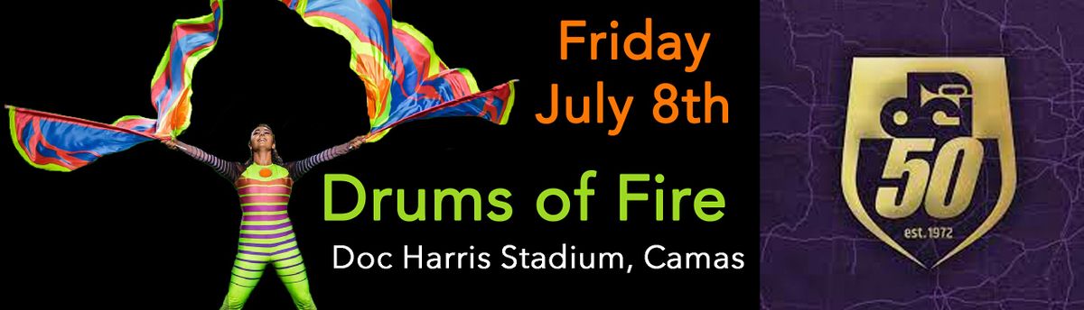 Drums Of Fire 2022 - Portlands Premiere Dci Event | Doc Harris Stadium,  Camas, Wa | July 8, 2022