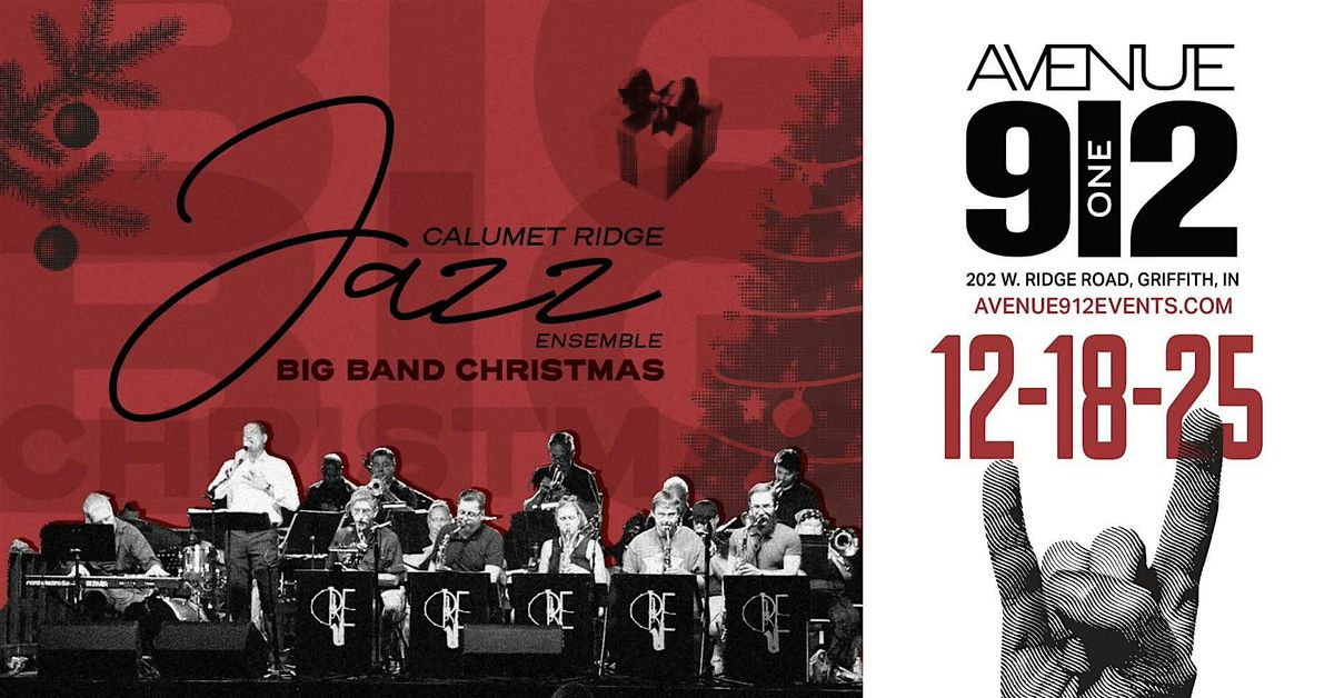 BIG BAND CHRISTMAS featuring Calumet Ridge Jazz Ensemble