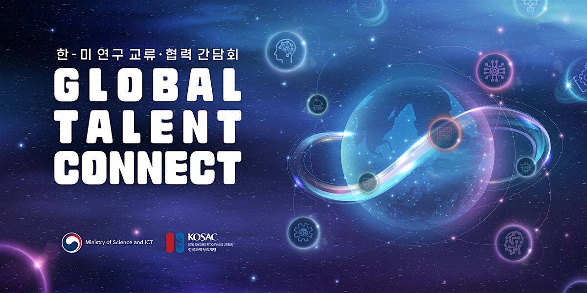 "GLOBAL TALENT CONNECT \u201d \ud55c\ubbf8 \uc5f0\uad6c \uad50\ub958 \ud611\ub825 \uac04\ub2f4\ud68c(5\ucc28\/\uc2dc\uce74\uace0, \uc0f4\ud398\uc778, \ub77c\ud53c\uc5e3)