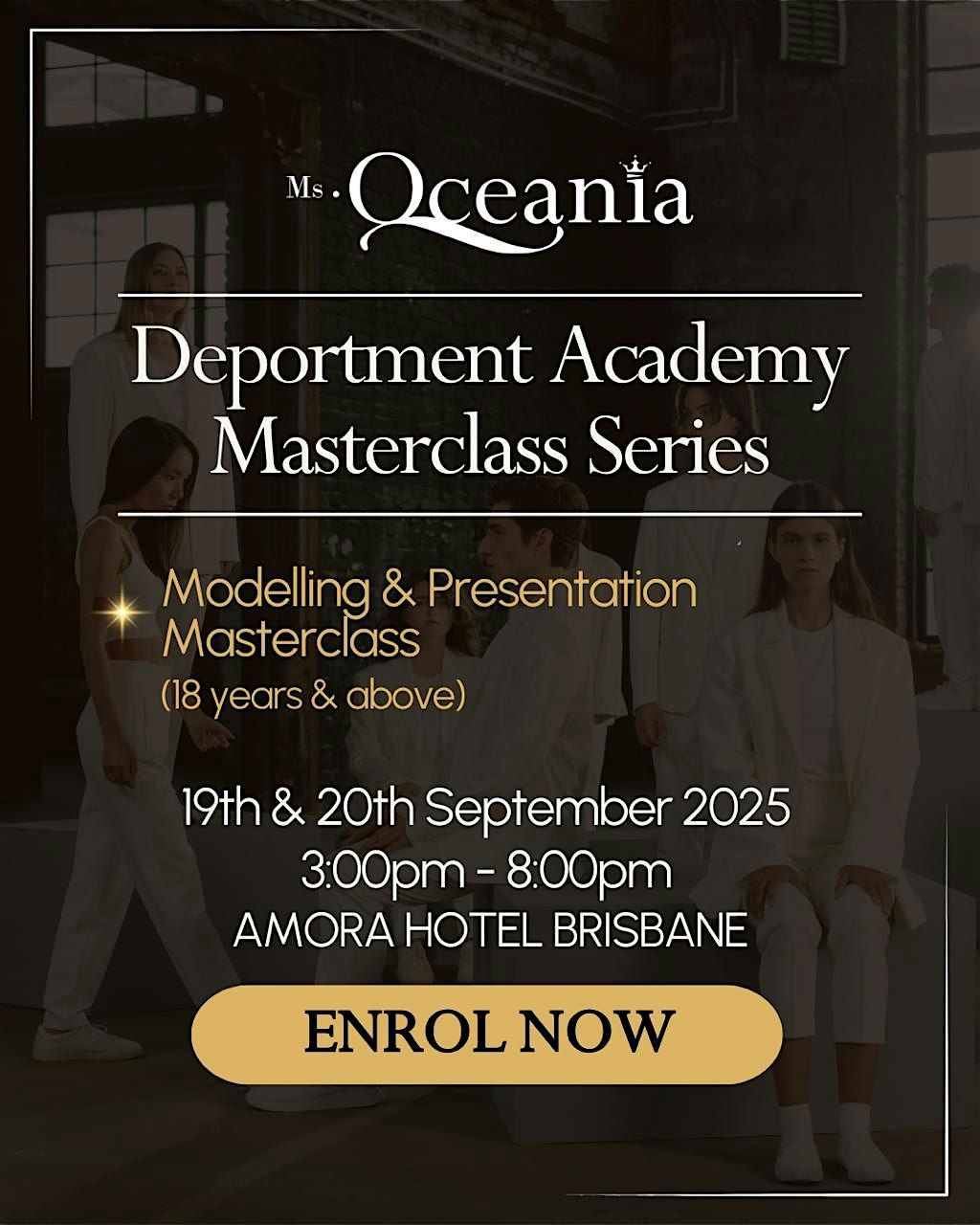 19 & 20 Sept Deportment Academy - Modelling and Presentation Masterclass
