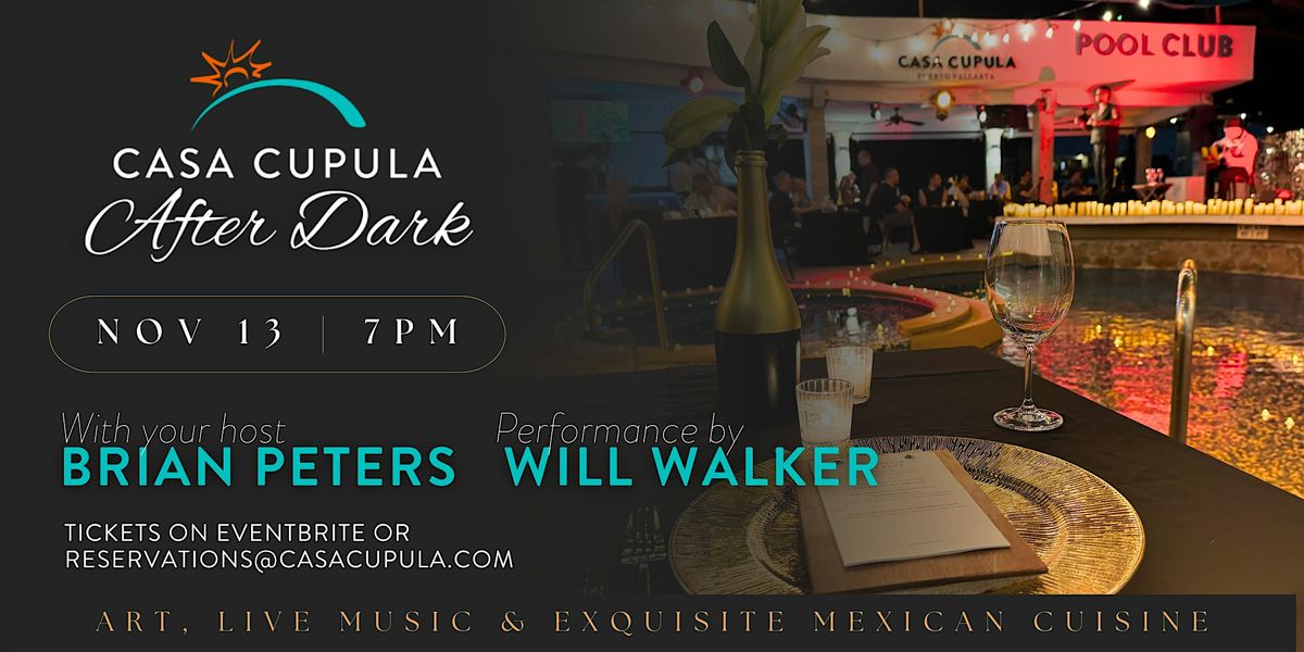 Casa Cupula After Dark: An Enchanting Evening of Mexican Cuisine & Art