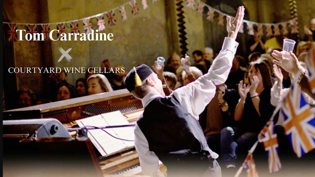 Carradine\u2019s Cockney Sing-a-long at Courtyard Wine Cellars