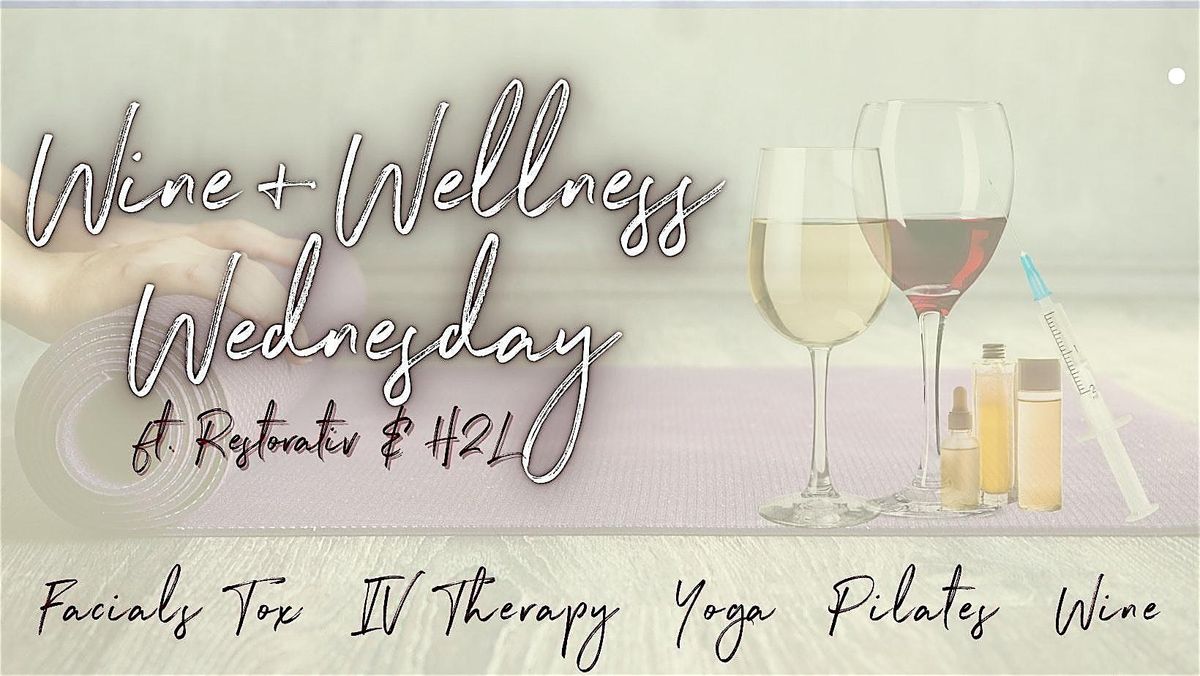 Wine + Wellness