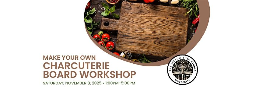 Charcuterie Board Workshop