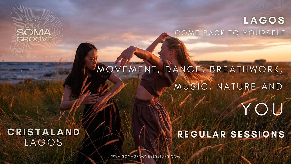 Dance into Freedom with SOMA GROOVE