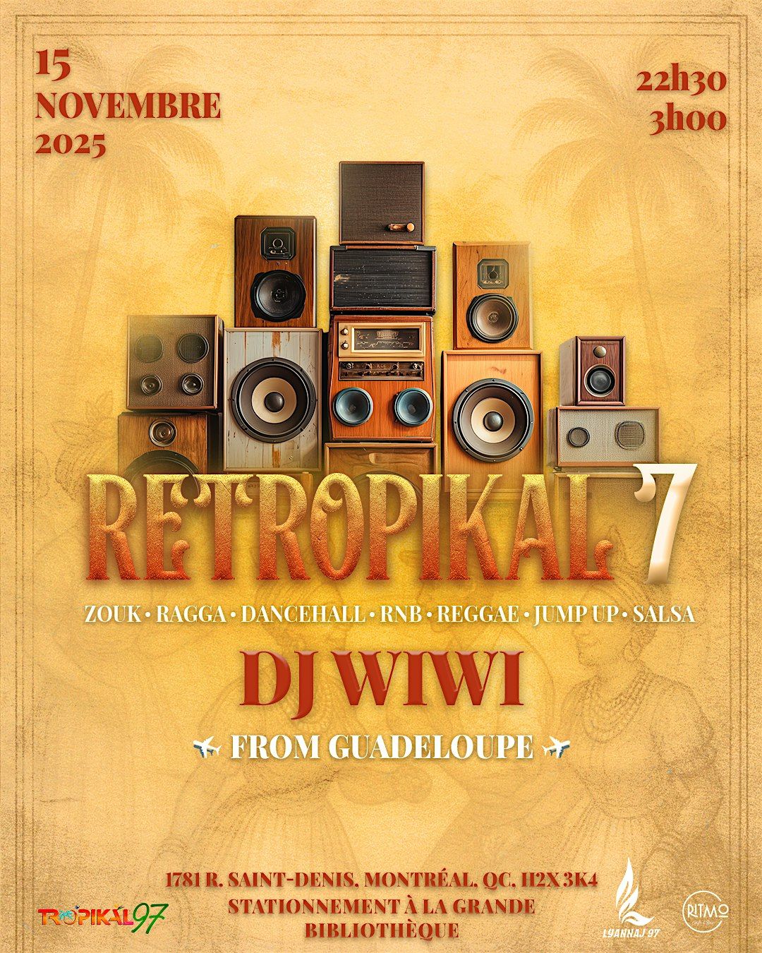 R\u00c9TROPIKAL 7 - avec Dj  Wiwi