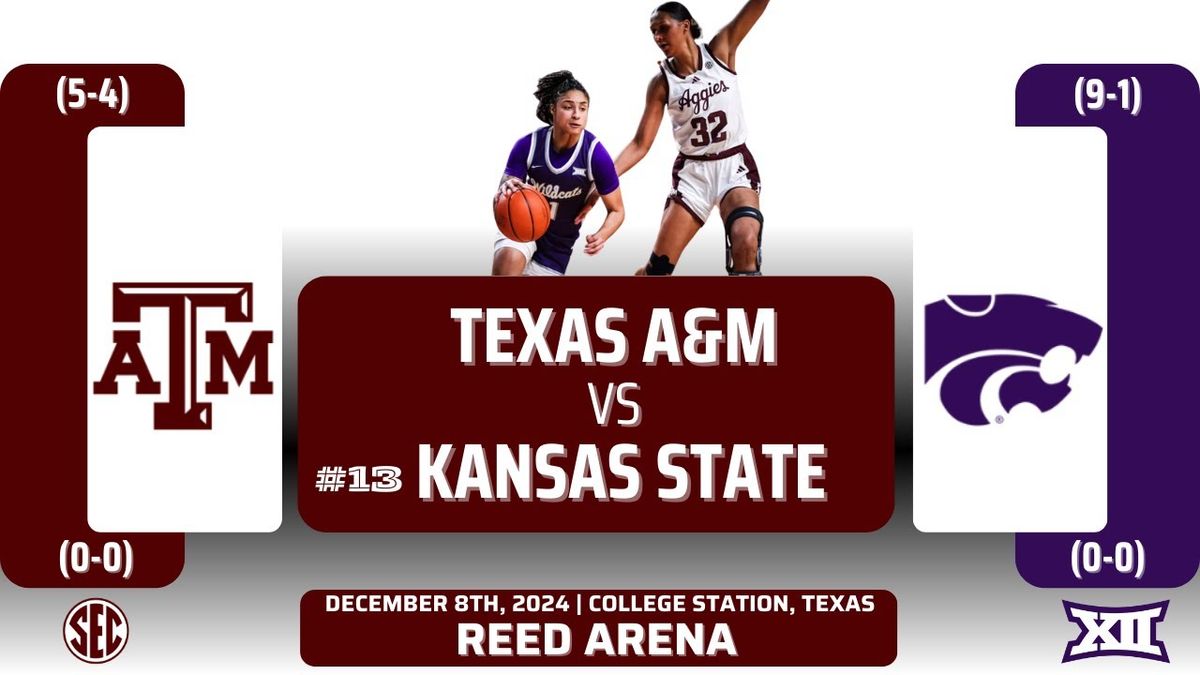Kansas State Wildcats Women's Basketball vs. Texas A&M Aggies