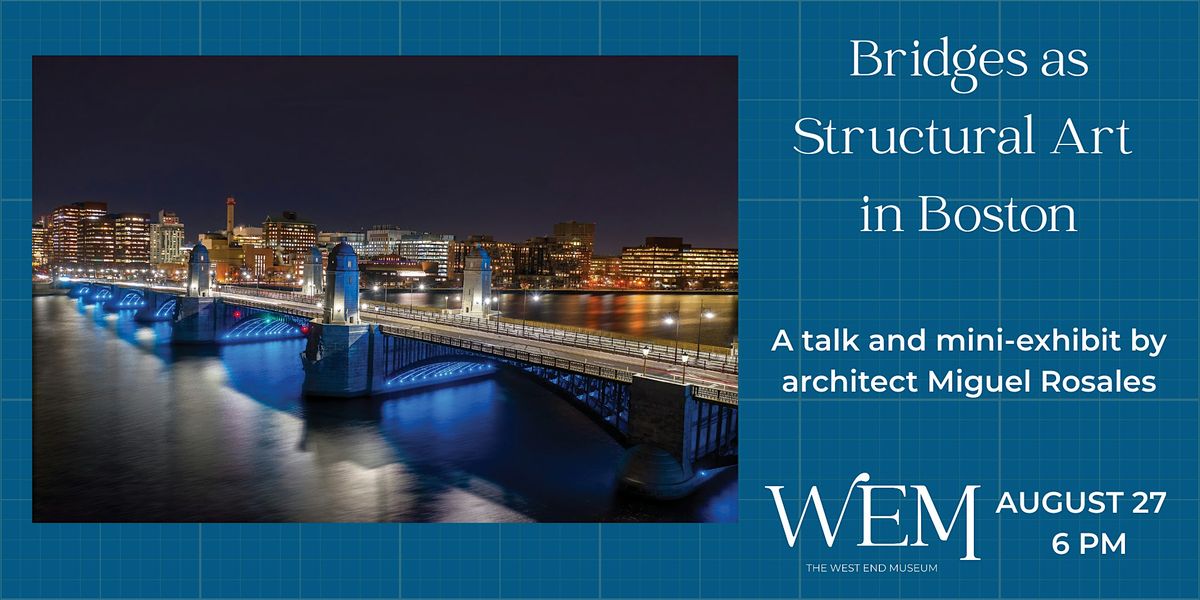 Bridges as Structural Art in Boston
