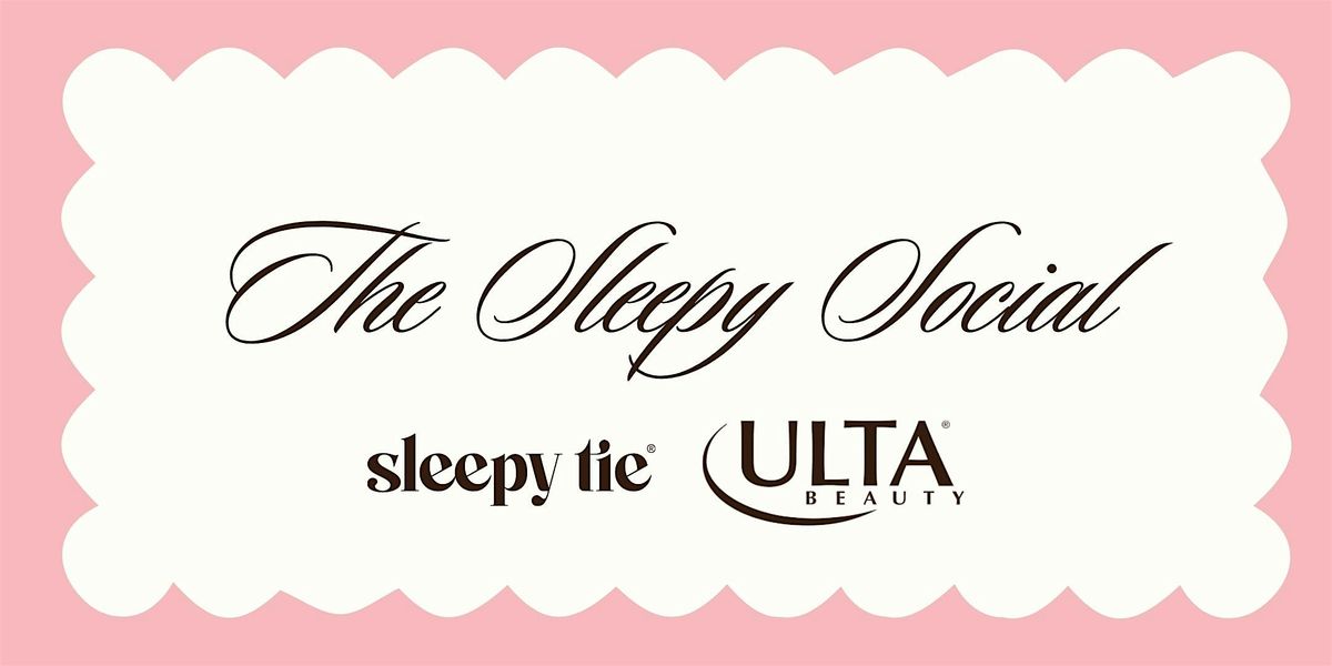 The Sleepy Social Meet & Greet At Framingham Ulta Beauty