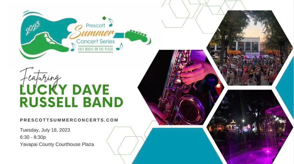 Prescott Summer Concert Series Featuring The Lucky Dave Russell Band prescott-summer-concert-series-featuring-the-lucky-dave-russell-band