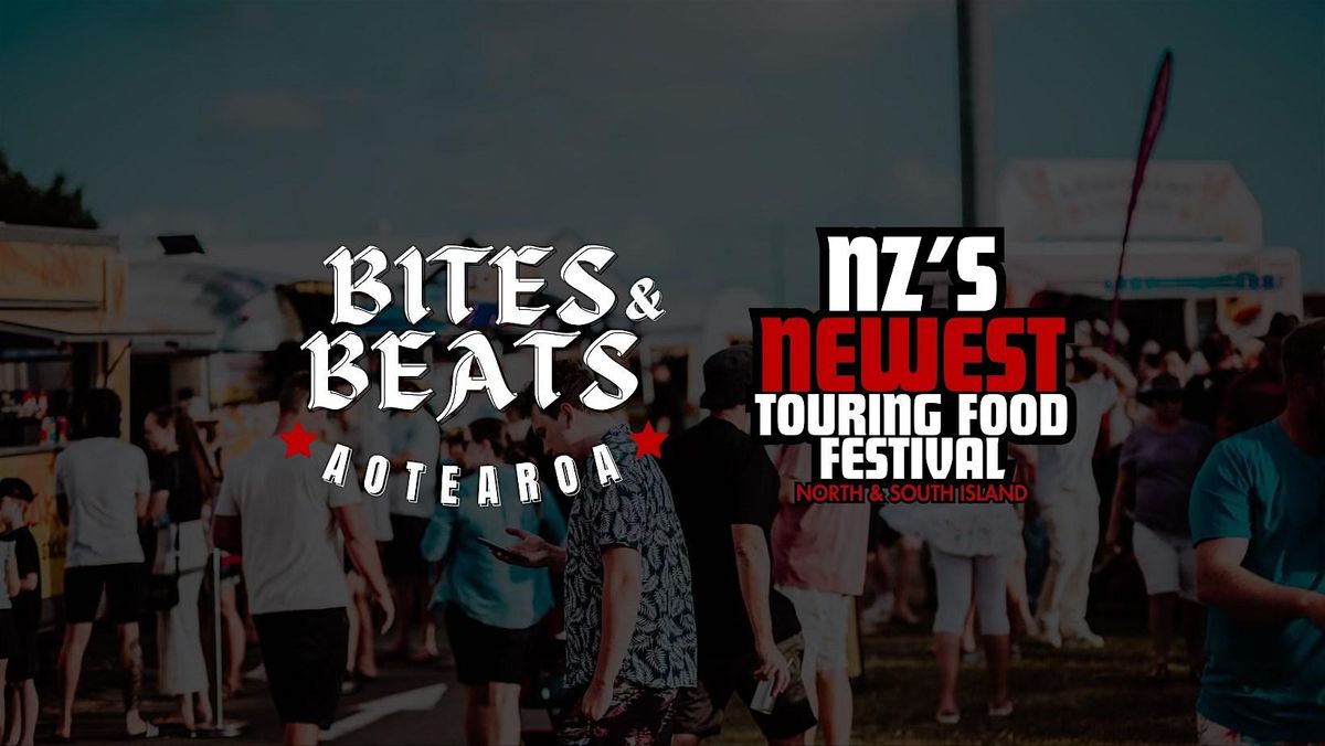 Bites & Beats - Palmy North! | Online Tickets