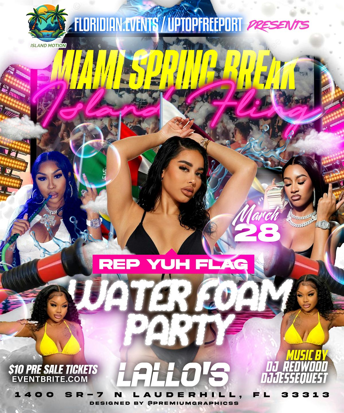 MIAMI SPRING BREAK ISLAND FLING REP YUH FLAG WATER FOAM PARTY