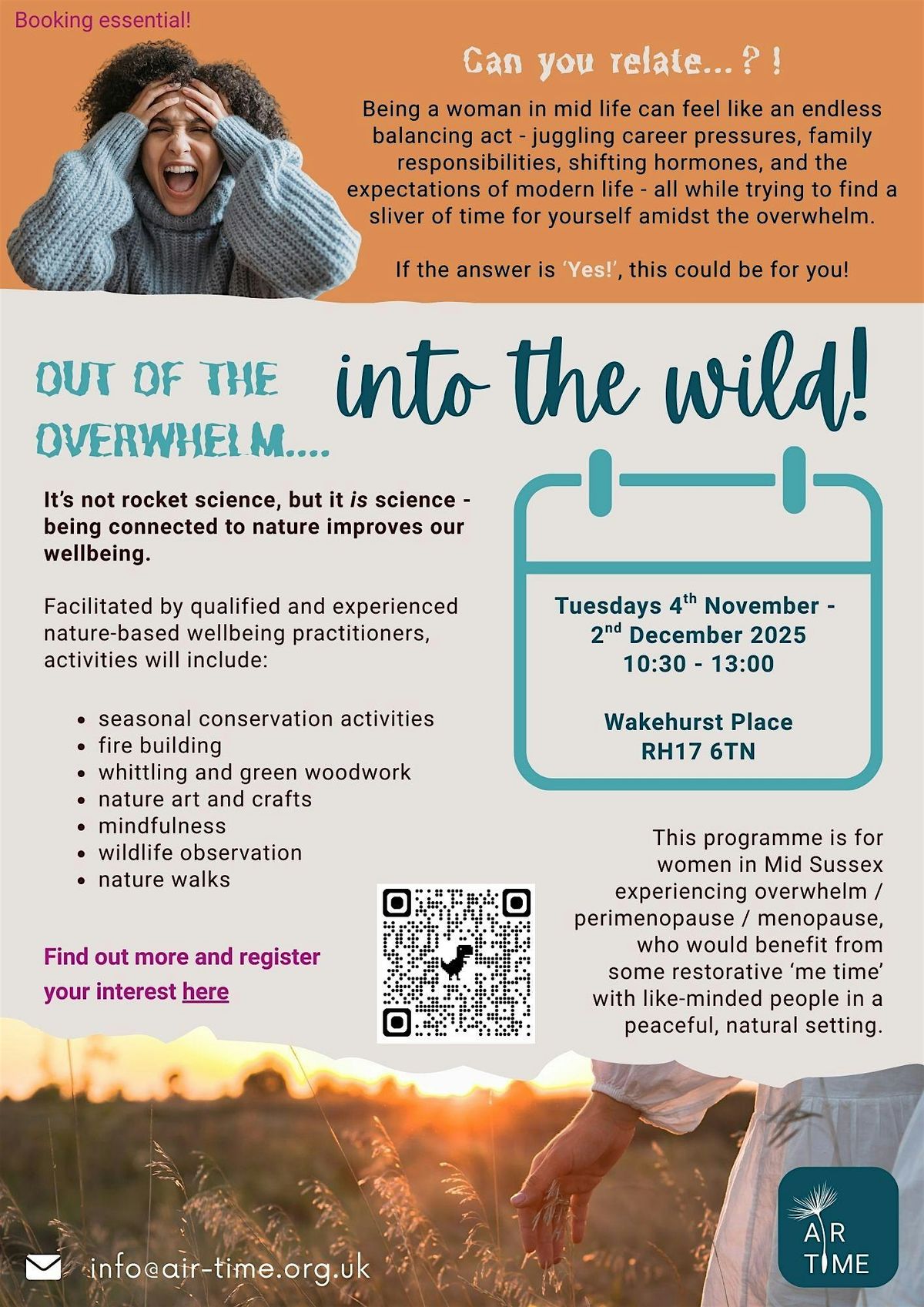 Out of the Overwhelm....Into the Wild!