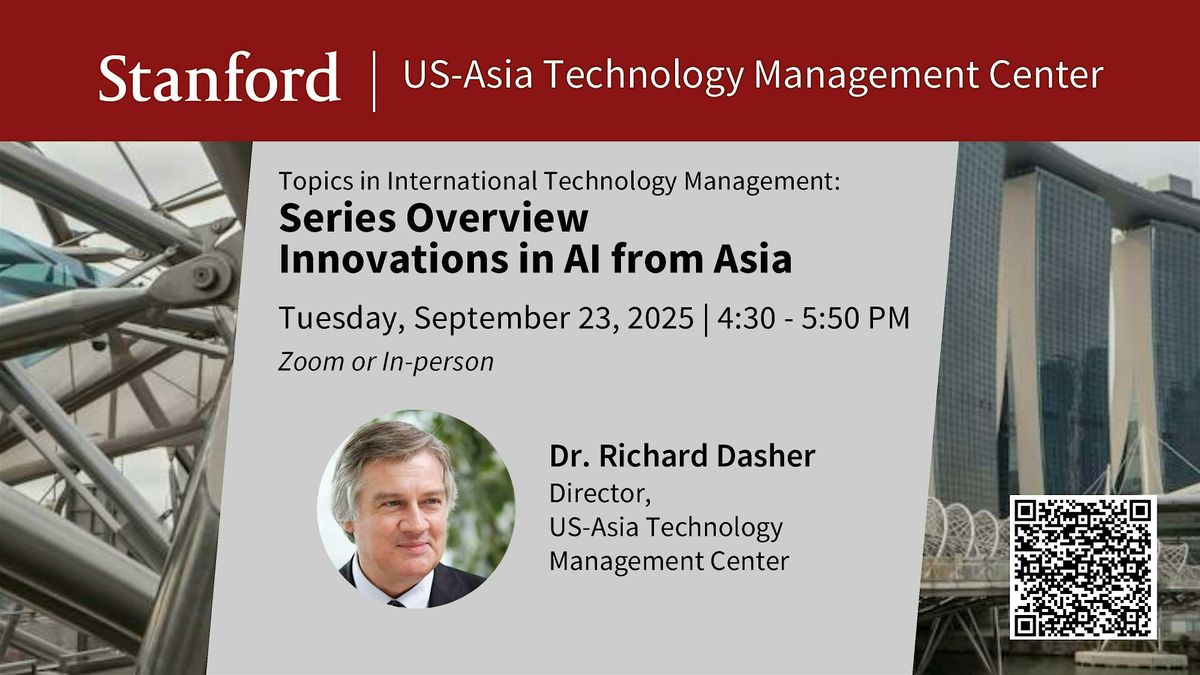 Series Overview: Innovations in AI from Asia at Stanford University on ...