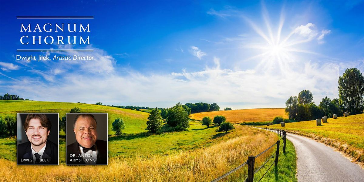 The Road Home, Spring Concert with Magnum Chorum