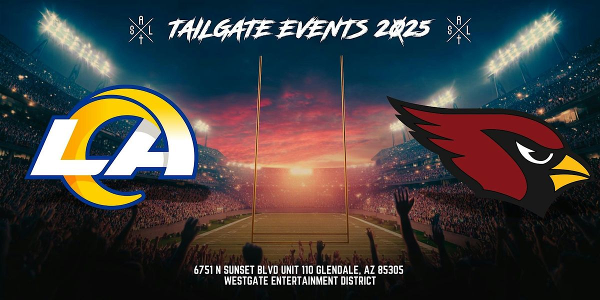 NFL Tailgate at Salt Westgate - Rams vs. Cardinals 2025