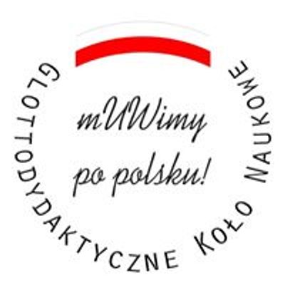 Glottodydaktyczne Ko\u0142o Naukowe UW