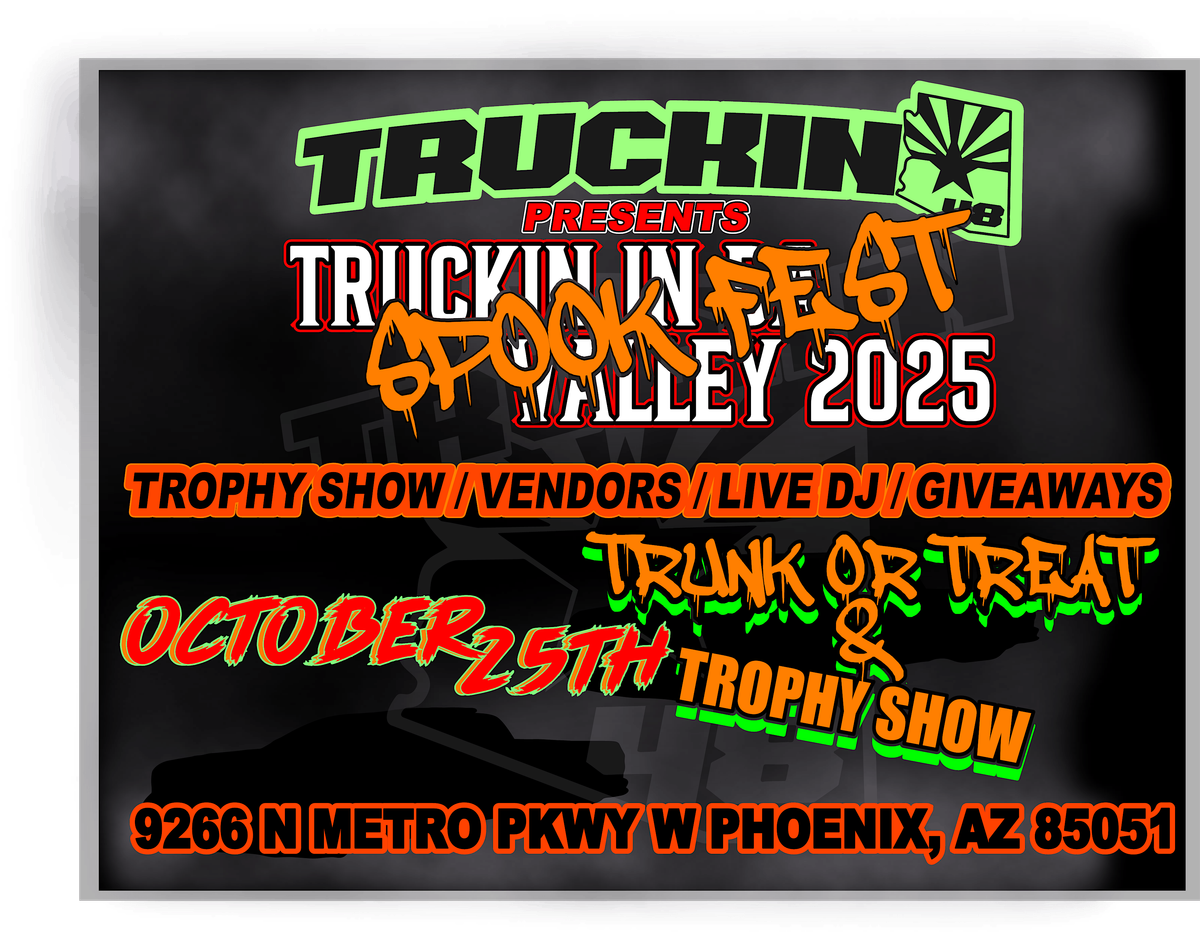 Truckin In Da Valley 2025 SPOOK FEST