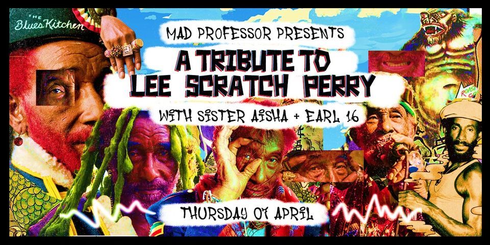 A Tribute to Lee "Scratch" Perry