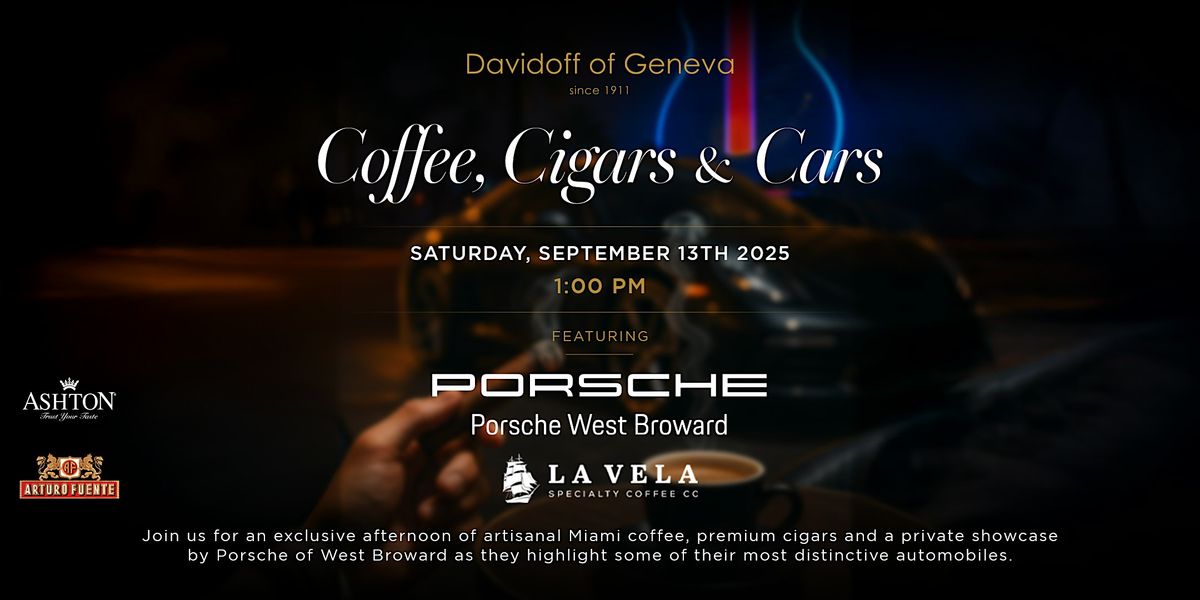 Coffee, Cigars, and Cars