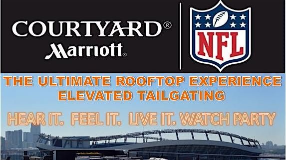 Courtyard Stadium Ultimate Tailgating & Watch Party
