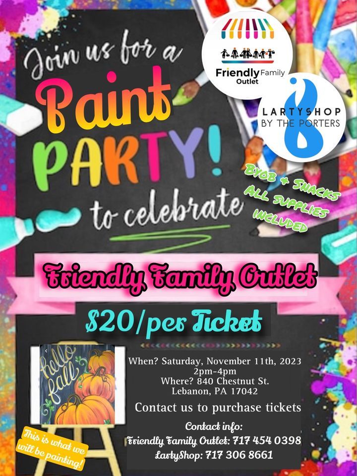 Fall Paint Party with LartyShop by The Porters | Friendly Family Outlet ...