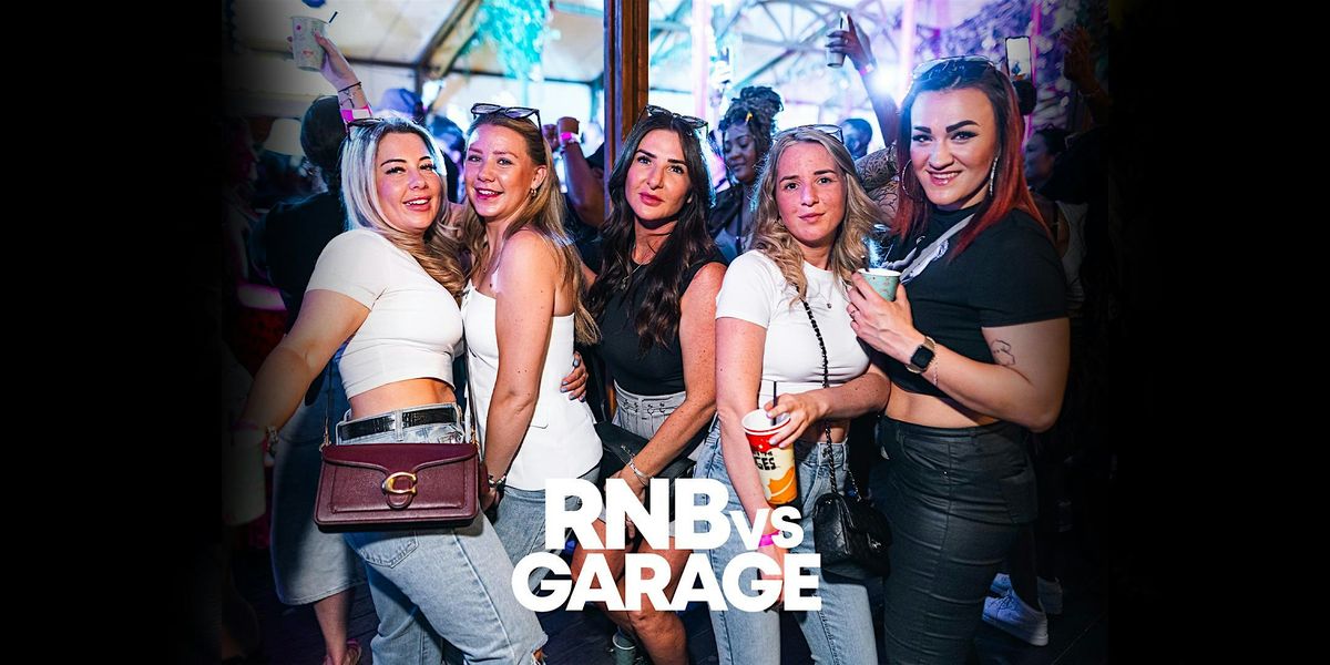 RNB vs GARAGE - OXFORD