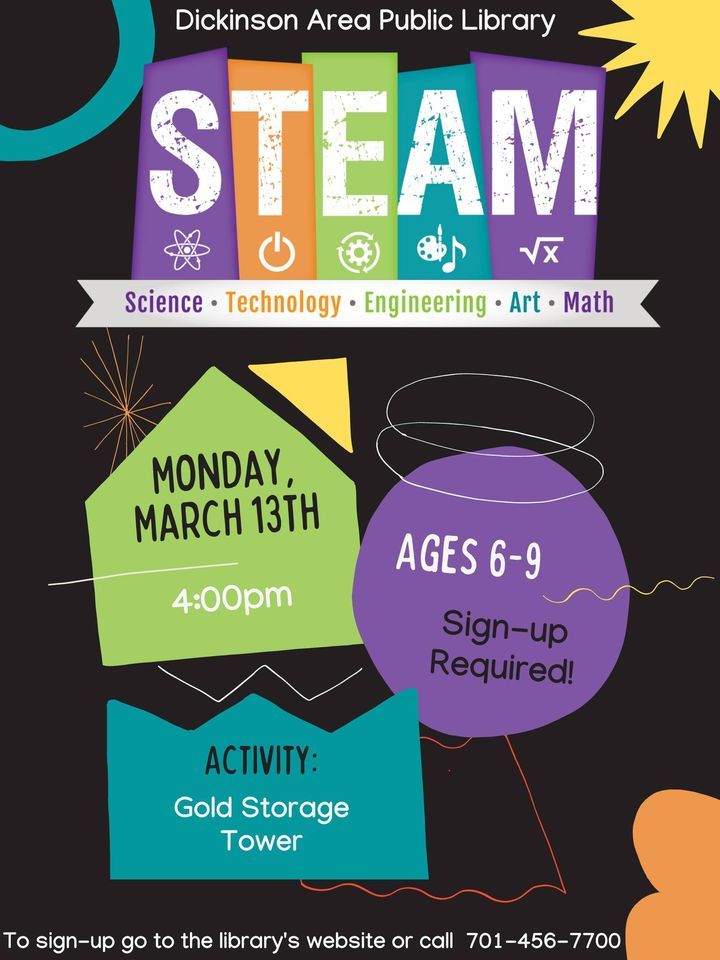 S.T.E.A.M. Dickinson Area Public Library March 13, 2023
