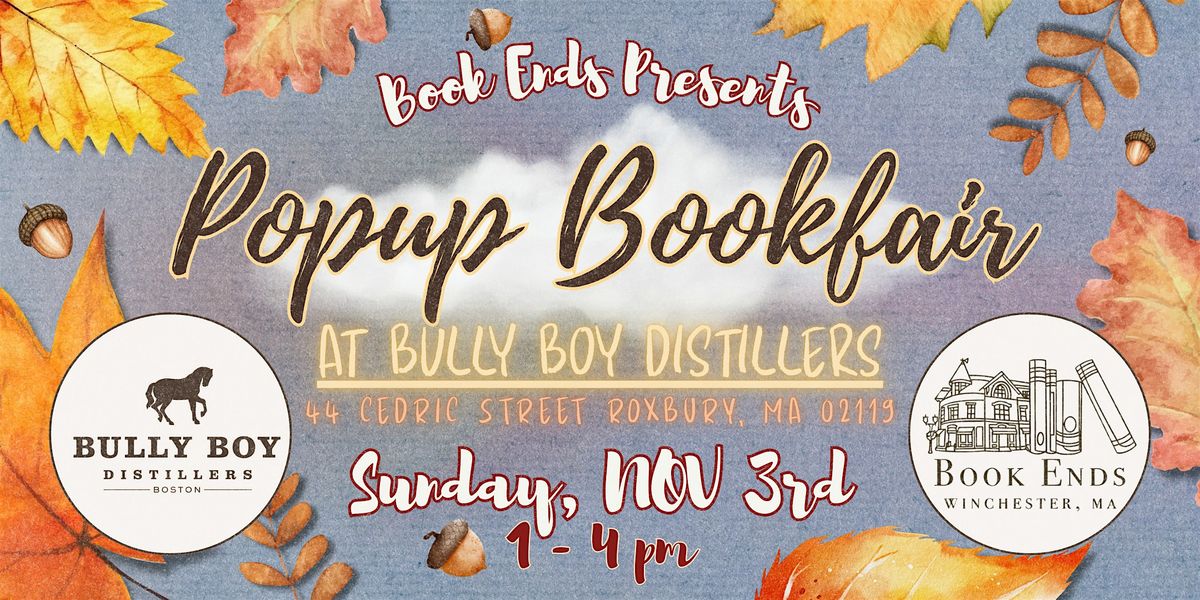 Popup Bookfair at Bully Boy Distillers