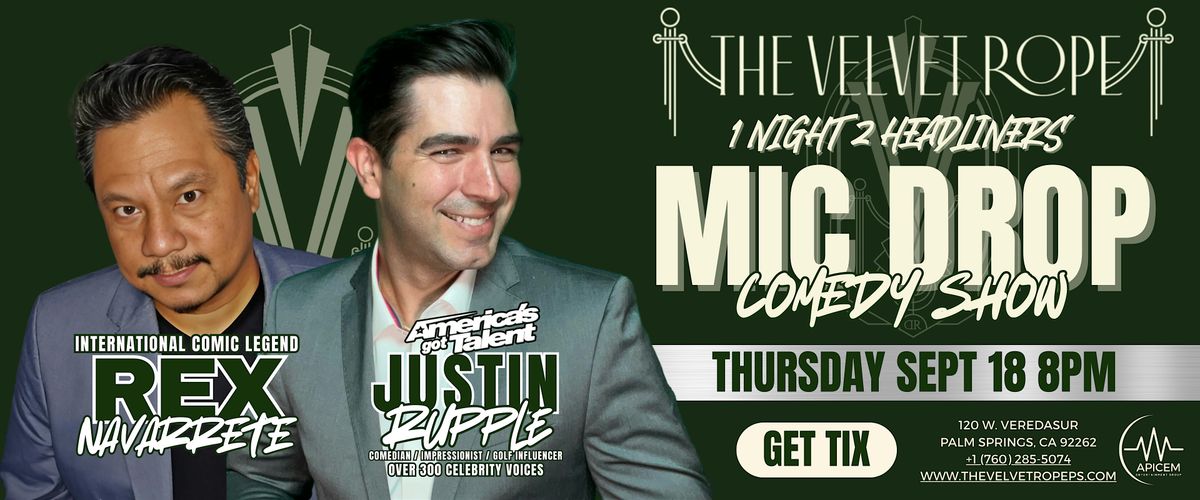 Mic Drop Comedy Show At The Velvet Rope Showroom Palm Springs