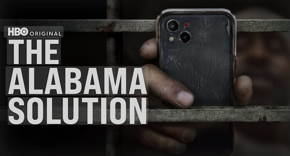 The Alabama Solution: A Film Screening & Community Discussion