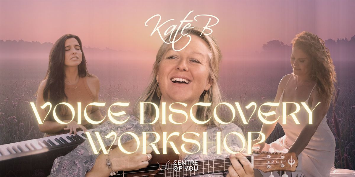 Kate B - Voice Discovery Workshop.