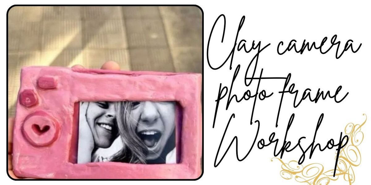 Camera photo frame clay workshop