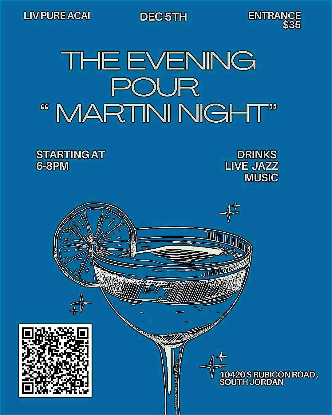 The Evening pour " Martini Night "
