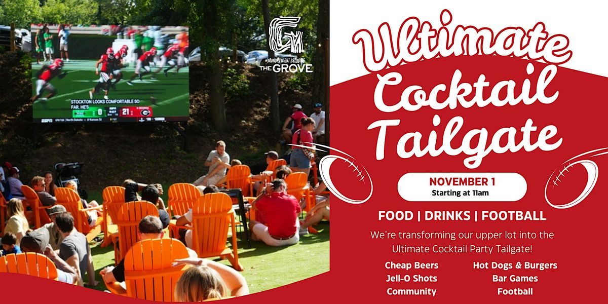Ultimate Cocktail Tailgate Party at the Grove