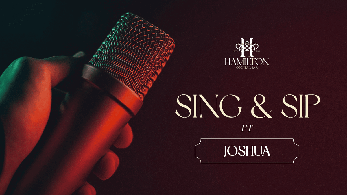 Sing and Sip ft. Joshua