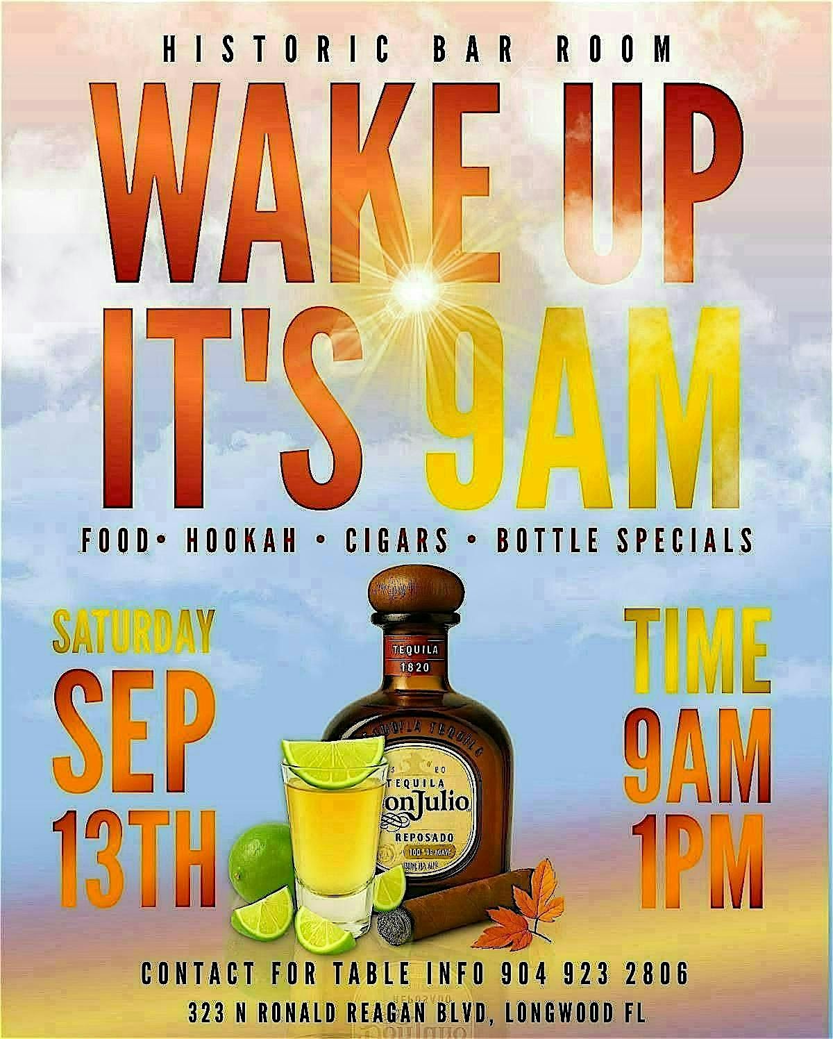 Wake Up it\u2019s 9am