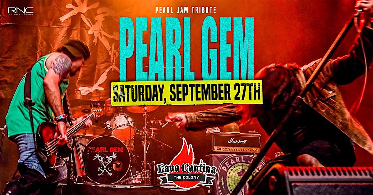 Pearl Gem - Tribute to Pearl Jam with special guests LIVE at Lava Cantina!