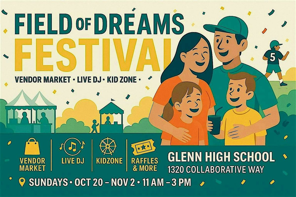 Field of Dreams Festival