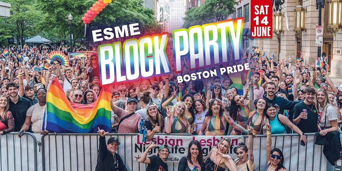 Esme LGBTQ+ Womxn's Block Party & Pride Fest