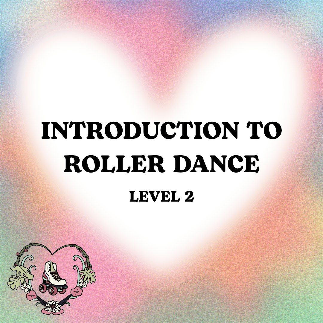 Introduction to roller dance