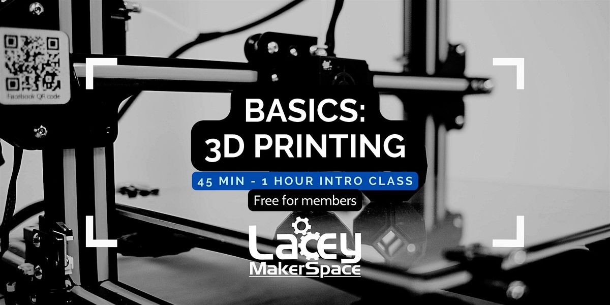 BASICS: 3D Printing (FDM)