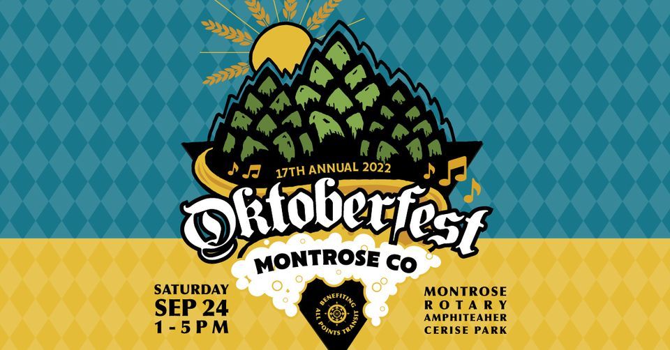 17th Annual Montrose Oktoberfest Cerise Park, Montrose, CO