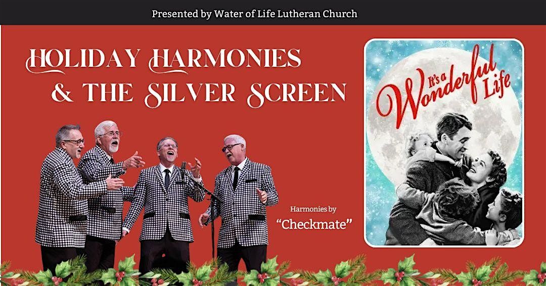 Holiday Harmonies & the Silver Screen