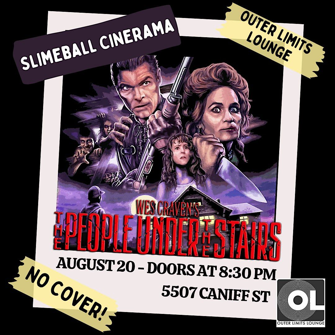 The People Under the Stairs - FREE - Slimeball Cinerama