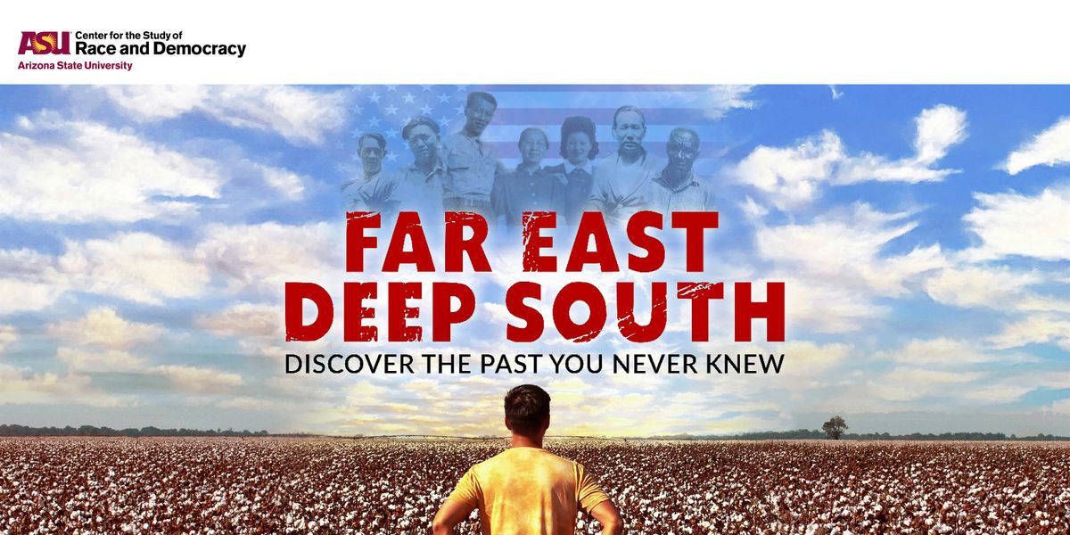 Far East Deep South - Film Screening & Community Dialogue