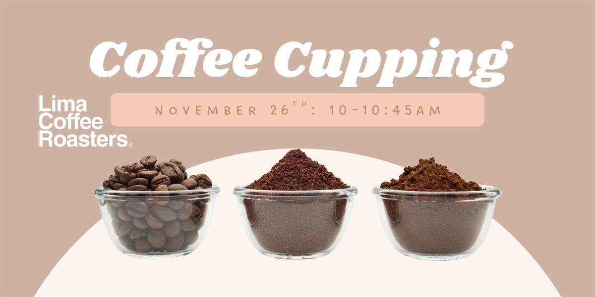 Coffee Cupping: Lima Coffee Roasters